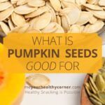There are several health benefits for eating pumpkin seeds you should know.