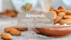 Almonds also contain a good source of vitamins and minerals including Vitamin E, Vitamin B2, copper, magnesium and phosphorus. These components benefit your health in many ways.