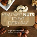 Healthiest nuts to eat every day